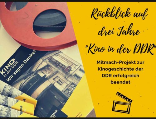 Nach dreijähriger Laufzeit: Forschungsprojekt “Kino in der DDR” erfolgreich beendet